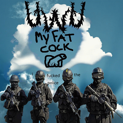 UwU : I Fucked the Police